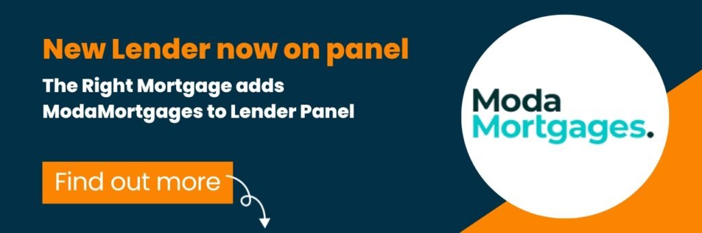 ModaMortgages now on The Right Mortgage Lender Panel